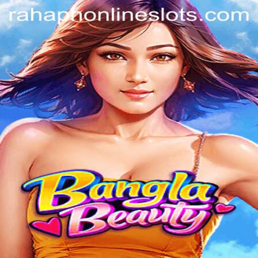 Exploring the World of BanglaBeauty: A Unique Game Experience