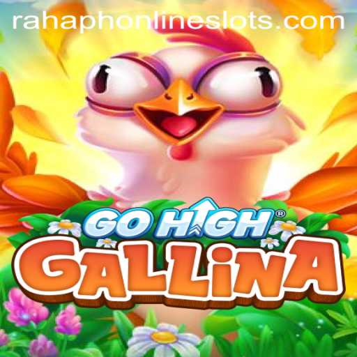 Exploring GoHighGallina: Unveiling the Exciting Gameplay and Unique Rules