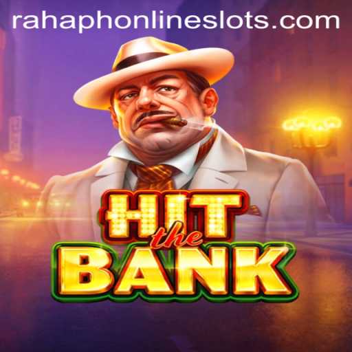 HitTheBank: Master the Art of Digital Heists with the Rahaph Strategy