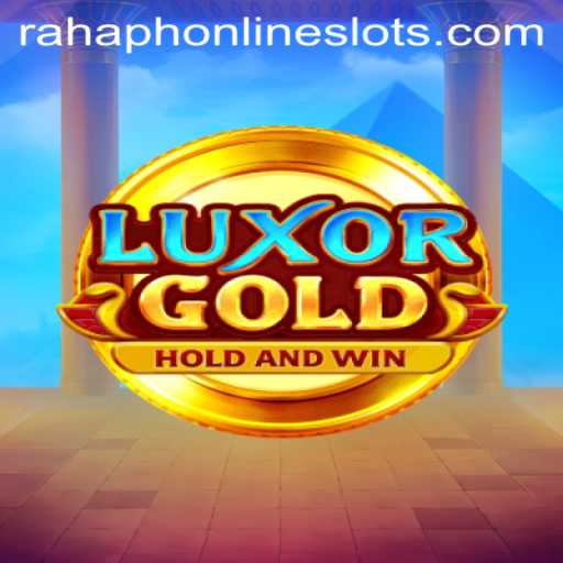 Explore LuxorGold: The Journey of Rahaph
