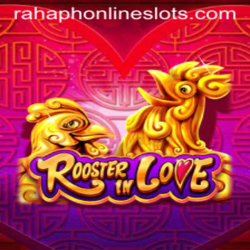 RoosterInLove: Exploring the Realms of Rahaph